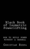 Black Book of Isometric Powerlifting - How to Build Power Without a Barbell (Paperback) - Christian Rzepa Photo