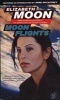 Moon Flights (Paperback) - Elizabeth Moon Photo