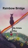 Rainbow Bridge (Hardcover) - Krista May Photo