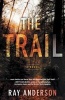 The Trail (Paperback) - Ray Anderson Photo