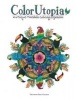 Color Utopia - A Unique Mandala Coloring Experience (Paperback) - Emily C Collison Photo