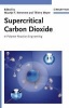 Supercritical Carbon Dioxide - In Polymer Reaction Engineering (Hardcover) - Maartje F Kemmere Photo