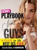 Cosmo's Playbook for Guys - A Guide to Your Best Sex Ever (Paperback) - The Editors of Cosmopolitan Photo