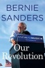 Our Revolution - A Future to Believe in (Hardcover) - Bernie Sanders Photo