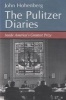 The Pulitzer Diaries - Inside America's Greatest Prize (Hardcover, New) - John Hohenberg Photo