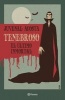 Tenebroso. El Ultimo Inmortal (Spanish, Paperback) - Juvenal Acosta Photo