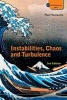 Instabilities, Chaos and Turbulence - An Introduction to Nonlinear Dynamics and Complex Systems (Hardcover, 2nd Revised edition) - Paul Manneville Photo