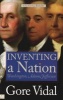 Inventing a Nation - Washington, Adams, Jefferson (Paperback) - Gore Vidal Photo