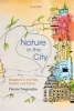 Nature in the City - Bengaluru in the Past, Present, and Future (Hardcover) - Harini Nagendra Photo