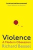 Violence - A Modern Obsession (Paperback) - Richard Bessel Photo