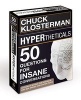 Hypertheticals - 50 Questions for Insane Conversations (Cards) - Chuck Klosterman Photo