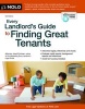 Every Landlord's Guide to Finding Great Tenants (Paperback, 3rd) - Janet Portman Photo