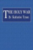 The Holy War (Paperback) - Katharine Tynan Photo