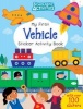 My First Vehicle Sticker Activity Book (Paperback) - Ian Cunliffe Photo