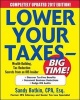 Lower Your Taxes - Big Time! 2017-2018 Edition: Wealth Building, Tax Reduction Secrets from an IRS Insider (Paperback, 7th Revised edition) - Sandy Botkin Photo