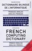 French Computing Dictionary - French-English/English-French (English, Ansus, French, Hardcover, 3rd Revised edition) - Peter Collin Photo