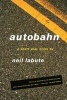 Autobahn - A Short-Play Cycle (Paperback, New) - Neil Labute Photo