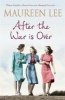 After the War is Over (Paperback) - Maureen Lee Photo