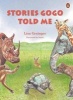 Stories Gogo Told Me (Paperback) - Lisa Grainger Photo