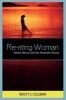 Re-riting Woman - Dianic Wicca and the Feminine Divine (Paperback) - Kristy S Coleman Photo