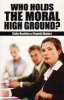 Who Holds the Moral High Ground? (Paperback) - Colin J Beckley Photo