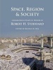 Space, Region & Society - Geographical Essays in Honor of Robert H. Stoddard (Paperback) - Michael Hill Photo