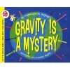 Gravity Is a Mystery (Hardcover) - Franklyn Mansfield Branley Photo