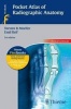 Pocket Atlas of Radiographic Anatomy (Paperback, New Ed) - Emil Reif Photo