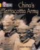 China's Terracotta Army - Band 09/Gold (Staple bound) - Juliet Kerrigan Photo