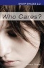 Who Cares? (Paperback, 2nd Revised edition) - Helen Orme Photo