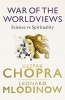 War of the Worldviews - Science vs Spirituality (Hardcover) - Deepak Chopra Photo