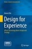 Design for Experience - Where Technology Meets Design and Strategy (Book) - Jin Woo Kim Photo