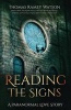 Reading the Signs - A Paranormal Love Story (Paperback) - Thomas Ramey Watson Photo