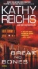 Break No Bones (Paperback) - Kathy Reichs Photo