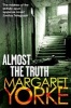 Almost the Truth (Paperback) - Margaret Yorke Photo