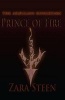 Prince of Fire (Paperback) - Zara Steen Photo