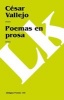 Poemas En Prosa (English, Spanish, Paperback) - Cesar Vallejo Photo