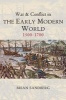 War and Conflict in the Early Modern World - 1500-1700 (Paperback) - Brian Sandberg Photo