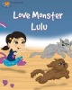 Love Monster Lulu (Paperback) - Karen Kilpatrick Photo