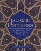 Islamic Patterns - An Analytical and Cosmological Approach (Paperback) - Keith Critchlow Photo