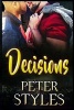 Decisions (Paperback) - Peter Styles Photo