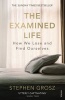 The Examined Life - How We Lose and Find Ourselves (Paperback) - Stephen Grosz Photo