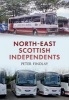 North-East Scottish Independents (Paperback) - Peter Findlay Photo