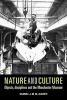 Nature and Culture - Objects, Disciplines and the Manchester Museum (Paperback) - Samuel JMM Alberti Photo