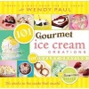 101 Gourmet Ice Cream Creations for Every Craving (Hardcover) - Wendy Paul Photo