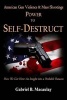 Power to Self-Destruct - American Gun Violence and Mass Shootings (Paperback) - Gabriel B Macaulay Photo