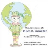 The Adventures of Miles K. Lometer - Adventure 1: The States of New England (Paperback) - Melinda Eckell Photo