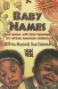 Baby Names - Real Names with Real Meanings for African American Children (Paperback) - Tyra Mason Photo