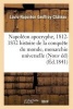 Napoleon Apocryphe, 1812-1832 - Histoire de La Conquete Du Monde Et de La Monarchie Universelle (French, Paperback) - Geoffroy Chateau L N Photo