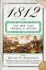 1812 - The War That Forged a Nation (Paperback) - Walter R Borneman Photo